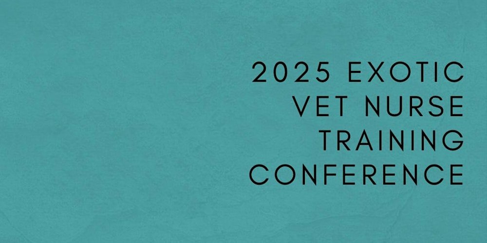 Exotic Vet Nurse Training Conference