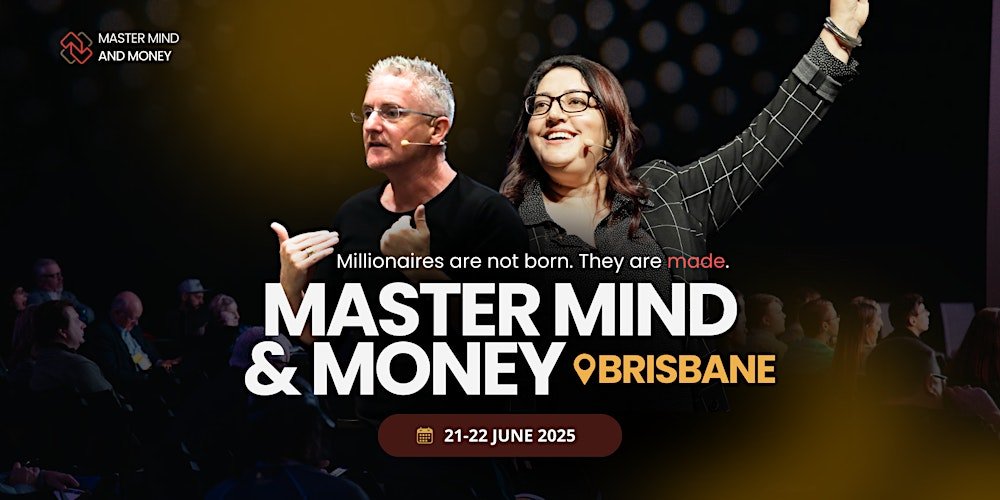 &Quot;Unlock Your Wealth Mojo At Brisbane'S Master Mind &Amp; Money!&Quot; Master Mind &Amp; Money
