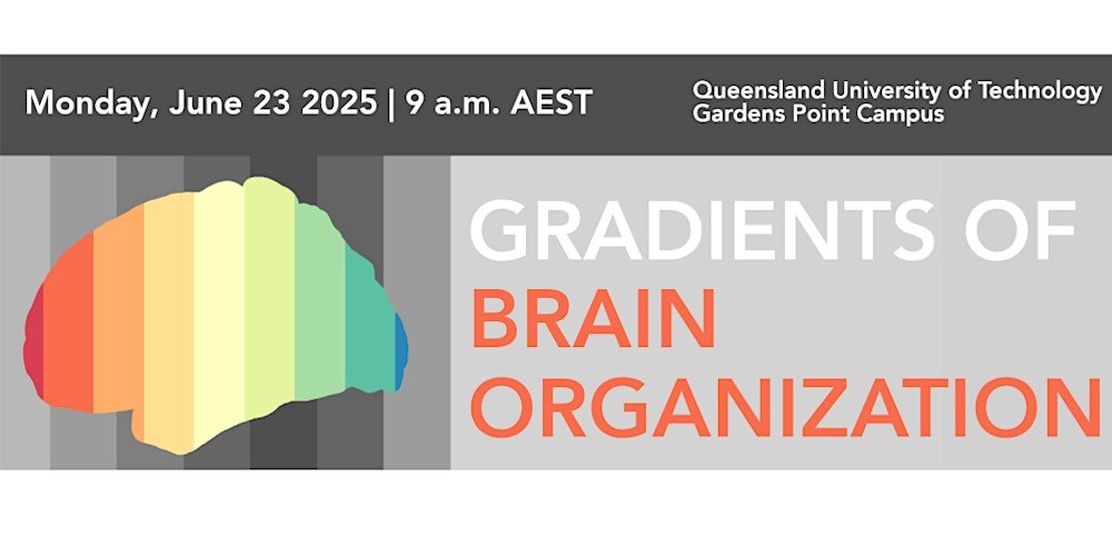 Unlock The Brain'S Mysteries: Dive Into Gradients At Brisbane'S 2025 Event! Httpscdnevbuccomimages9973587631665502253461Original20250401-004134